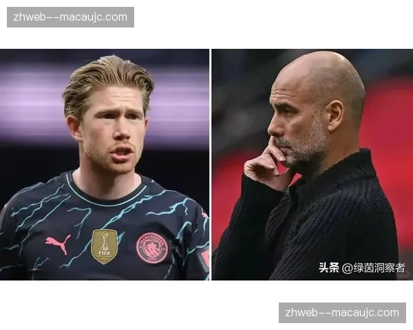 德布劳内替补作用有限 瓜迪奥拉体系缺少合格轮换方案